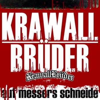Album Krawallbrüder: Auf Messers Schneide