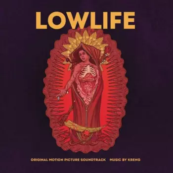 Kreng: Lowlife (Original Motion Picture Soundtrack)