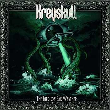 CD Kreyskull: The Bird Of Bad Weather 436233
