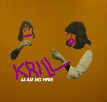 Album Krill: Alam No Hris