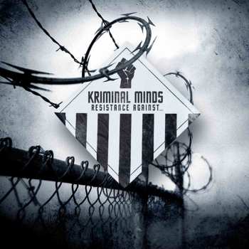 Album Kriminal Minds: Resistance Against...