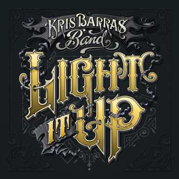 Album Kris Barras Band: Light It Up