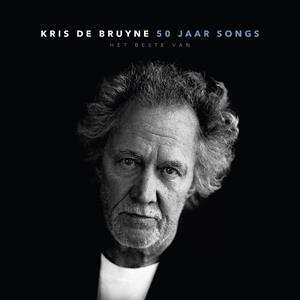 2LP Kris De Bruyne: 50 Jaar Songs (Het Beste Van) LTD | NUM 491537