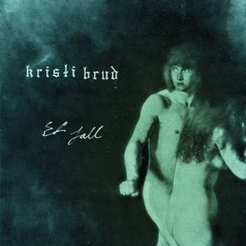 CD Kristi Brud: Et Fall