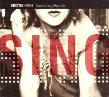 Album Kristin Hersh: Learn To Sing Like A Star