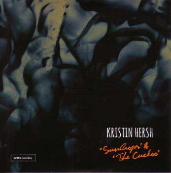 Album Kristin Hersh: Sundrops & The Cuckoo