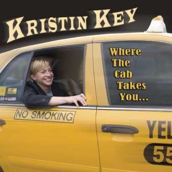 Album Kristin Key: Where The Cab Takes You