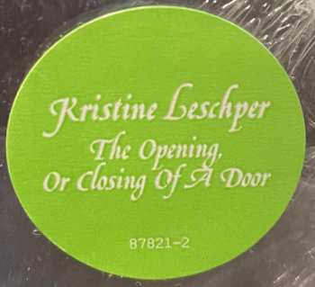 CD Kristine Leschper: The Opening, Or Closing Of A Door DIGI 477993