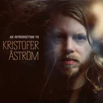 Album Kristofer Åström: An Introduction To