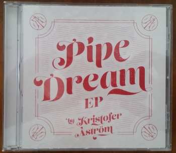 Kristofer Åström: Pipe Dream EP