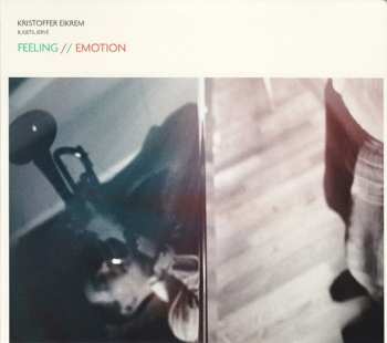 Album Kristoffer Eikrem: Feeling // Emotion