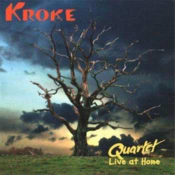 CD Kroke: Quartet - Live At Home  433619
