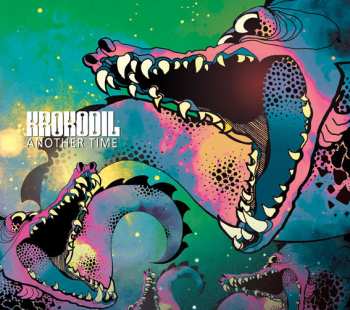 Album Krokodil: Another Time