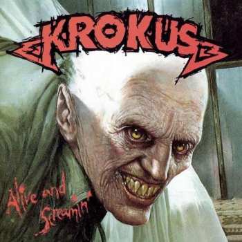 Album Krokus: Alive And Screamin'