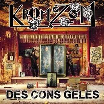 Album Kromozon 4: Des Cons Geles