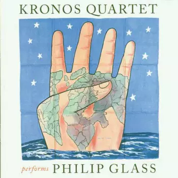 Kronos Quartet: Kronos Quartet Performs Philip Glass