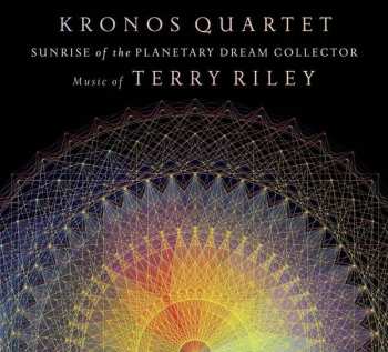 Album Kronos Quartet: Sunrise Of The Planetary Dream Collector