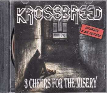 Album Krossbreed: 3 Cheers For The Misery
