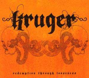 Album Kruger: Redemption Through Looseness