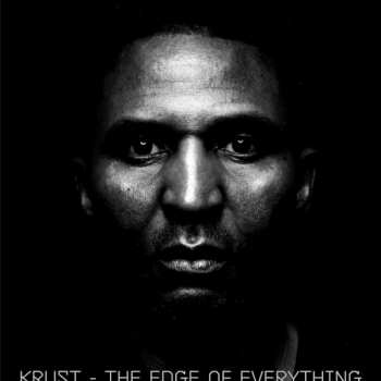 Album Krust: The Edge Of Everything
