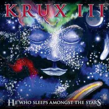 Album Krux: Krux III: He Who Sleeps Amongst The Stars