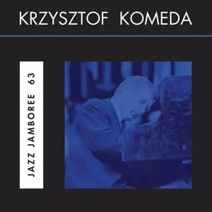 Krzysztof Komeda: Jazz Jamboree 63