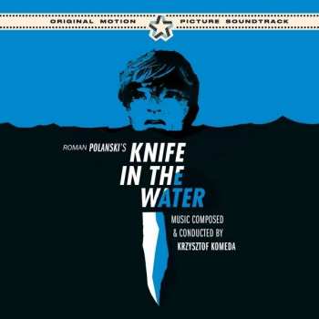 Album Krzysztof Komeda: Knife In The Water (Original Motion Picture Soundtrack)