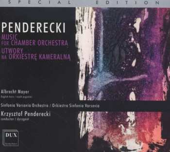 Album Krzysztof Penderecki: Music For Chamber Orchestra