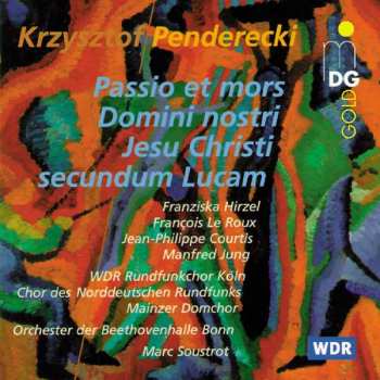 CD Krzysztof Penderecki: Passio Et Mors Domini Nostri Jesu Christi Secundum Lucam 407815
