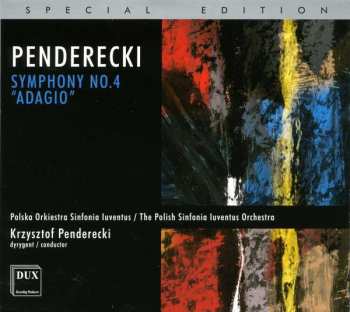 Album Krzysztof Penderecki: Symphony No. 4 "Adagio"