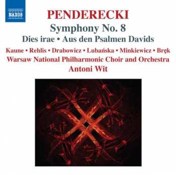 Album Krzysztof Penderecki: Symphony No. 8 / Dies Irae • Aus Den Psalmen Davids