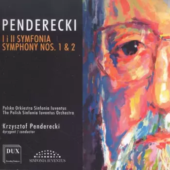 Krzysztof Penderecki: Symphony Nos. 1 & 2