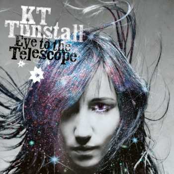 Album KT Tunstall: Eye To The Telescope: Stargazer Edition