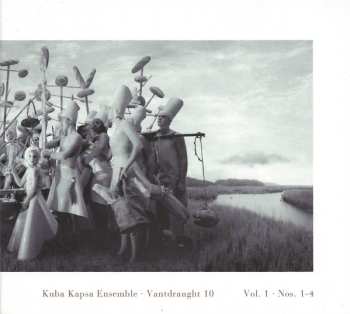 CD Kuba Kapsa Ensemble: Vantdraught 10 Vol. 1 • Nos. 1-4 503208