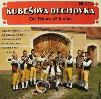 Album Kubešova Dechovka: Od Tábora Až K Nám