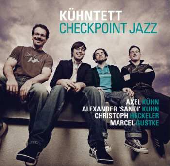 Album Kühntett: Checkpoint Jazz