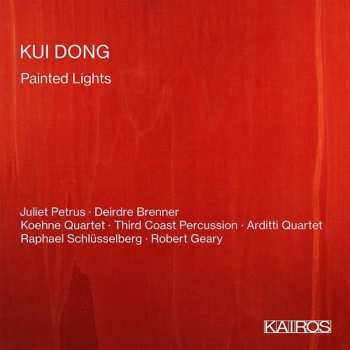 Album Kui Dong: Painted Lights Für Gemischten Chor & Kinderchor