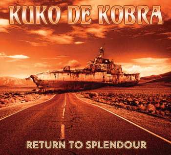Album Kuko De Kobra: Return To Splendour