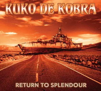 Kuko De Kobra: Return To Splendour