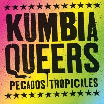 Album Kumbia Queers: Pecados Tropicales