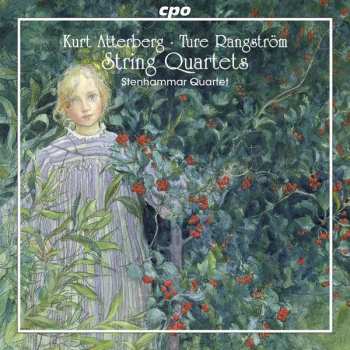 Album Kurt Atterberg: Streichquartette Op.11 & 39