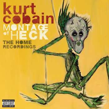 Album Kurt Cobain: Montage Of Heck: The Home Recordings