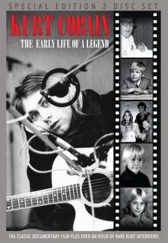 Album Kurt Cobain: The Early Life Of A Legend