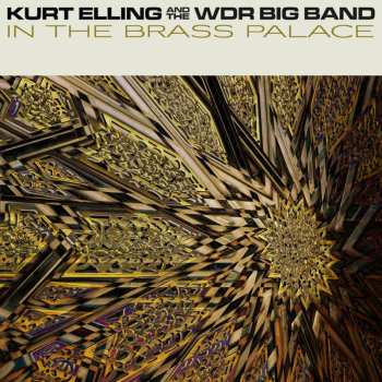 LP Kurt Elling: In The Brass Palace