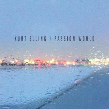 Album Kurt Elling: Passion World
