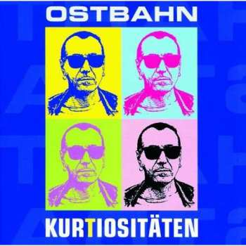 Album Kurt Ostbahn: Kurtiositäten
