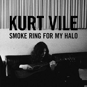 CD Kurt Vile: Smoke Ring For My Halo 394847