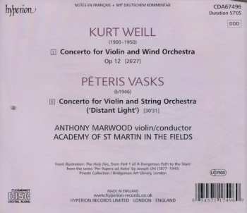 CD Kurt Weill: Concerto For Violin & Wind Orchestra, Op 12 / Concerto For Violin & String Orchestra 'Distant Light' 312175