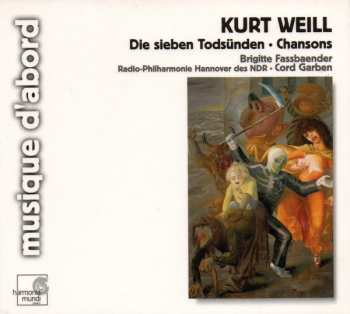 CD Kurt Weill: Die Sieben Todsünden • Chansons 312870
