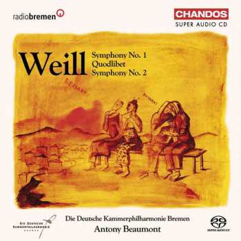 SACD Kurt Weill: Symphony No. 1 / Quodlibet / Symphony No. 2 455319